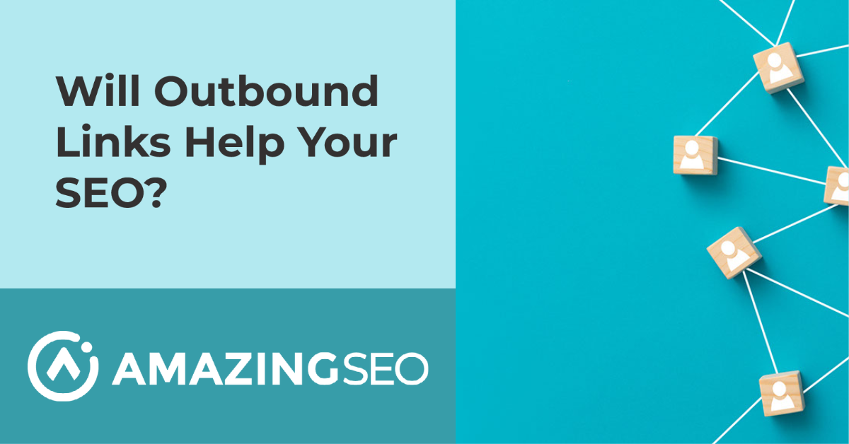 Will Outbound Links Help Your SEO